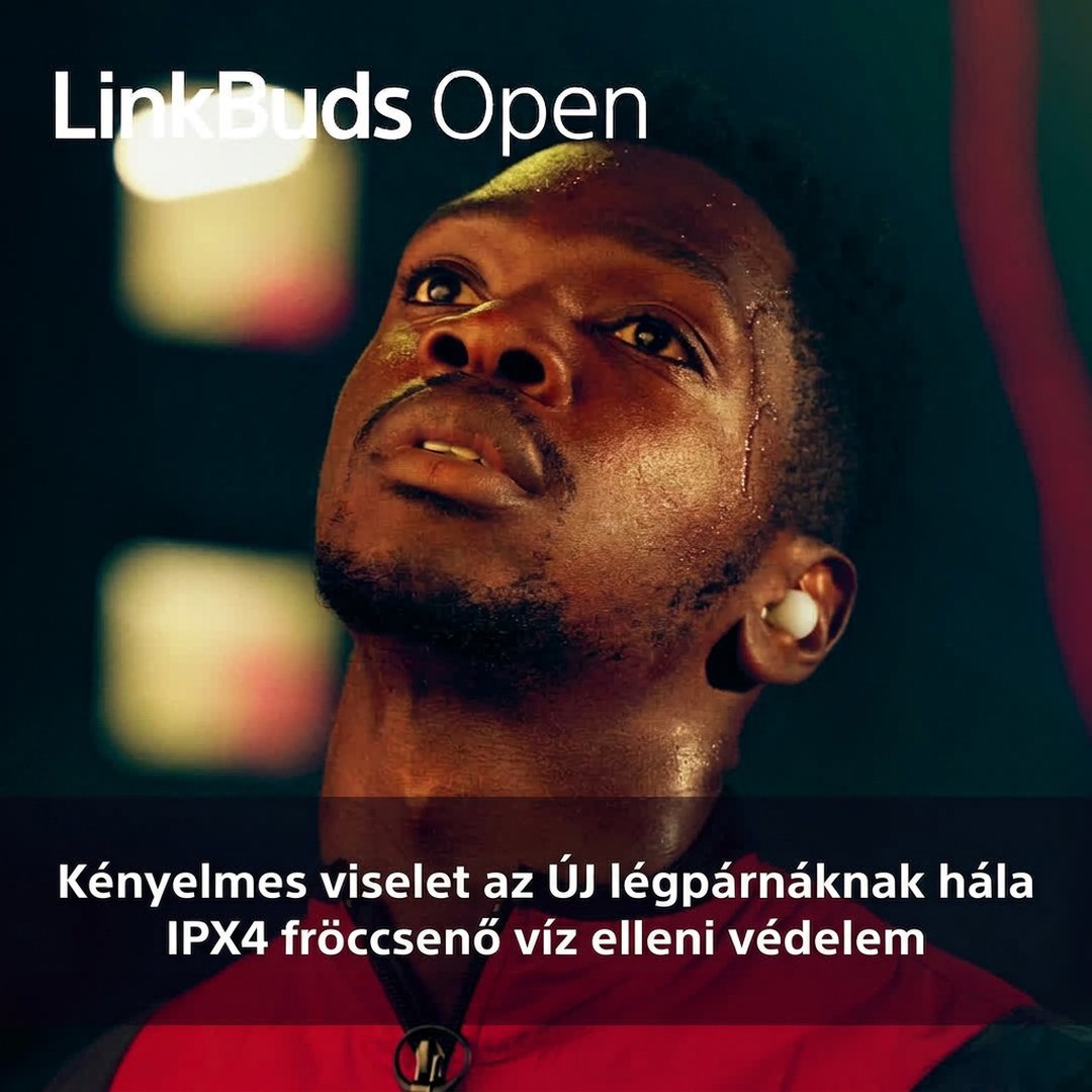 Kényelmes és IPX4 vízálló Sony LinkBuds Open fülhallgató