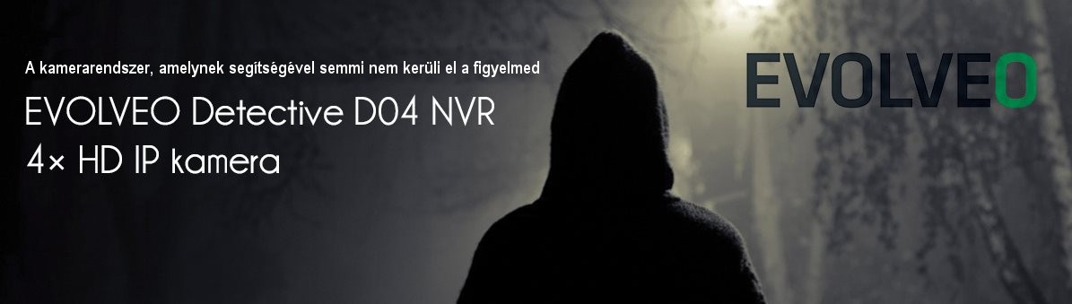 Evolveo kamerarendszer + HD kamerák