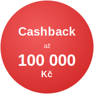 Cashback až 100 000 Kč