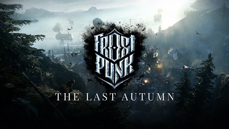 Frostpunk: The Last Autumn; mini recenze