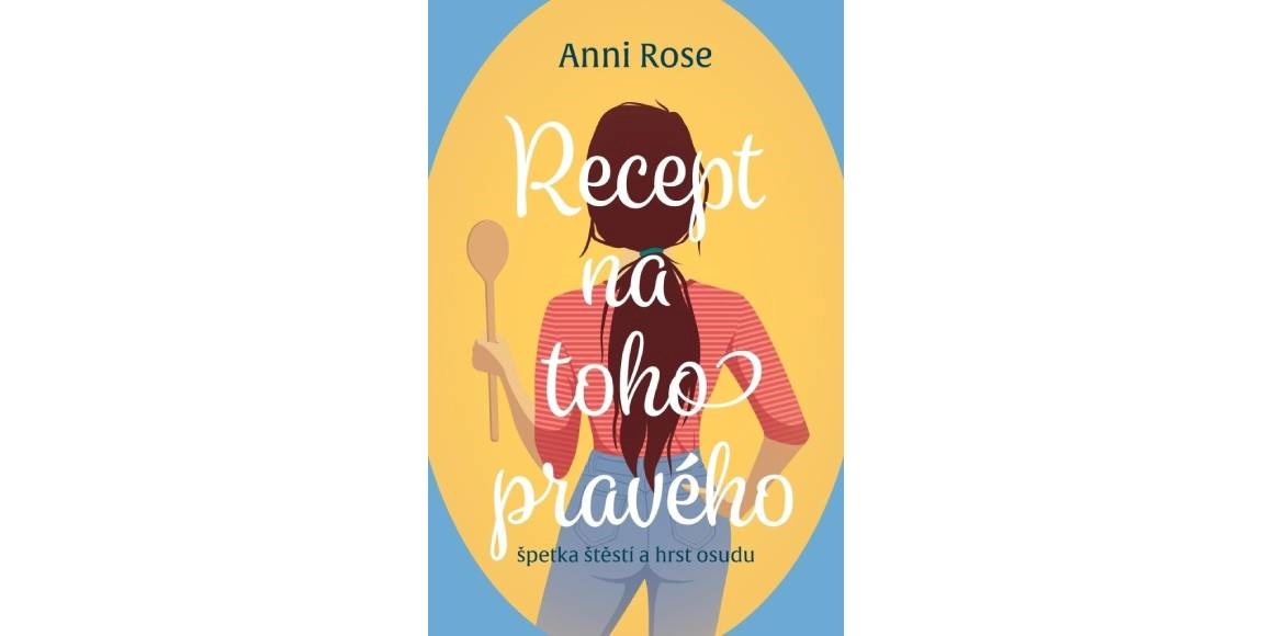 Recept na toho pravého: Špetka štěstí a hrst osudu