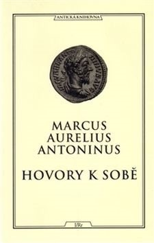 kniha Hovory k sobě, Marcus Aurelius Antoninus