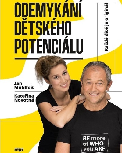 Jan Mühlfeit, Kateřina Novotná: Odemykání dětského potenciálu