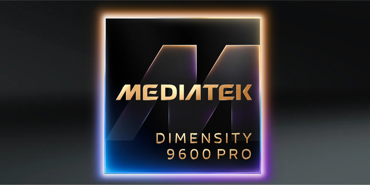 Dimensity 9600 Pro a Dimensity 9600M, úvod