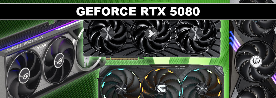 Nejlepší grafické karty GeForce RTX 5080