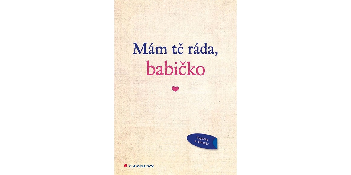 Mám tě ráda, babičko