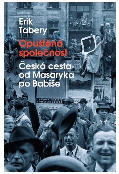 Opuštěná společnost; Erik Tabery