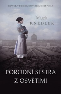 Román Porodní sestra z Osvětimi