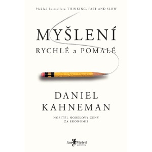 Myšlení, rychlé a pomalé