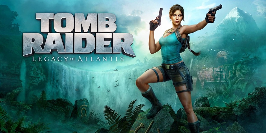 Tomb Raider: Legacy of Atlantis – Vše, co potřebujete vědět