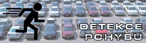 Bewegungserkennung vor dem Fahrzeug Pohlídá auto za vás