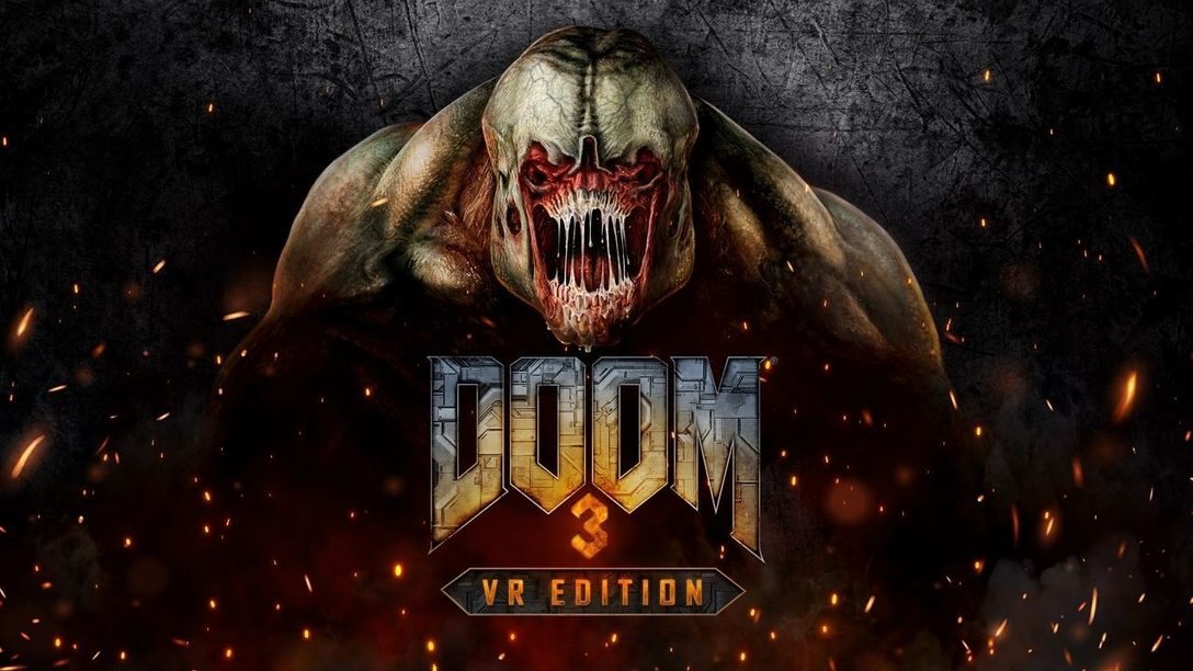 Doom 3: PS4 VR Edition Doom 3: PS4 VR Edition