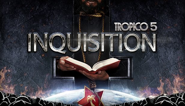 Tropico 5 - Inquisition PC