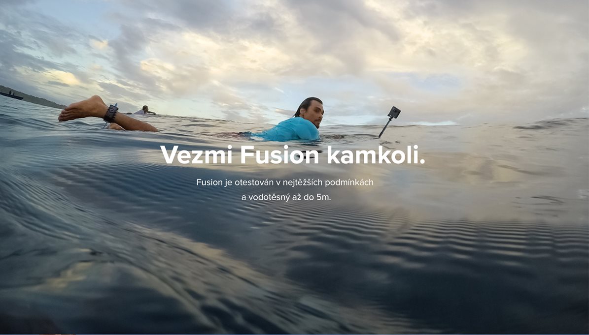 Fusion je otestován v nejtěžších podmínkách a vodotěsný až do 5m.