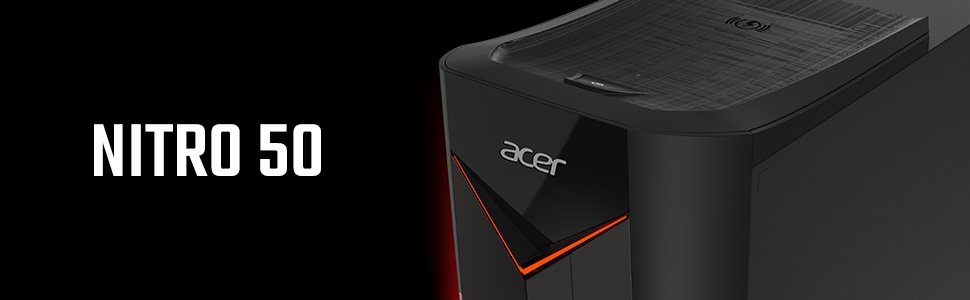 Acer Nitro N50-100 Acer Nitro N50-100