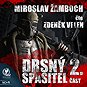 Drsný spasitel - Část 2. - Audiokniha MP3