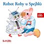 Robot Roby u Spejblů - Audiokniha MP3