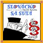 Slovácko sa súdí - Audiokniha MP3
