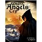 Where Angels Cry - Hra na PC