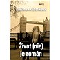 Život (nie) je román - Elektronická kniha