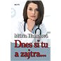 Dnes si tu a zajtra... - Elektronická kniha