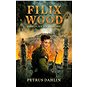 Filix Wood: Přežije ten nejslabší - Elektronická kniha