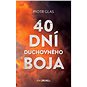 40 dní duchovného boja - Elektronická kniha