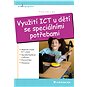 Využití ICT u dětí se speciálními potřebami - Elektronická kniha