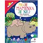 Moje maminka je nej: Genetická metoda - Kniha