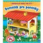 Domeček pro panenky: Jednoduché modely pro děti - Kniha