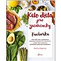 Ketodieta pro začátečníky Kuchařka - Kniha