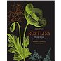 Smrtící rostliny: Přírodní historie jedovatých rostlin světa - Kniha