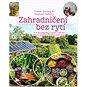 Zahradničení bez rytí - Kniha