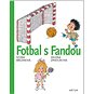 Fotbal s Fandou - Kniha
