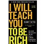 I Will Teach You To Be Rich: No guilt, no excuses - just a 6-week programme that works - Kniha