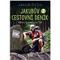 Jakubův cestovní deník 3: Pěšky po hranici ČR - Kniha