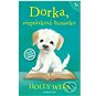 Dorka, rozprávkové šteniatko - Kniha