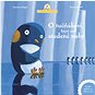 O tučňákovi, který měl studené nohy: Krátké příběhy na dobrou noc - Kniha