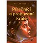 Písečníci a probuzení krále - Kniha
