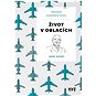 Život v oblacích: Obyčejně neobyčejné životy - Kniha