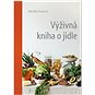 Výživná kniha o jídle - Kniha