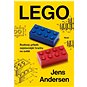 LEGO: Rodinný příběh nejslavnější hračky na světě - Kniha