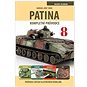 Průvodce světem plastikového modeláře 8: Patina, kompletní průvodce - Kniha