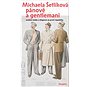 Kniha Pánové a gentlemani: mužská móda a elegance za první republiky - Kniha