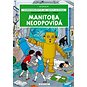 Manitoba neodpovídá: Dobrodružství Jo, Zefky a Žoko - Kniha