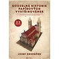 Kouzelná historie papírových vystřihovánek: Unikátní průvodce světem vystřihovánek v českých zemích  - Kniha