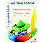 A papoušek hledá svůj zelený klobouk: Podivná kniha pohádek - Kniha