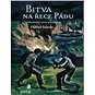 Bitva na řece Pádu: Dobrodružný román ze století páry - Kniha