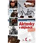 Aktovky v dějinách - Kniha