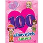 100 zábavných aktivit - dívky - Kniha